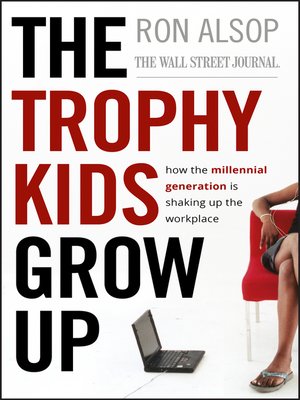 cover image of The Trophy Kids Grow Up